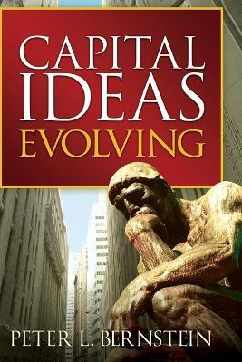 Libro Capital Ideas Evolving - Peter L. Bernstein