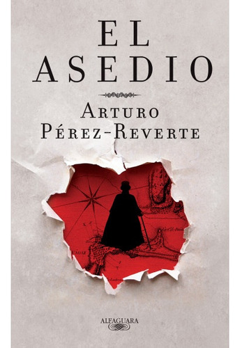 El Asedio.. - Arturo Pérez Reverte