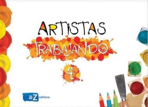 Artistas Trabajando 4 Analia Jaureguialzo Az