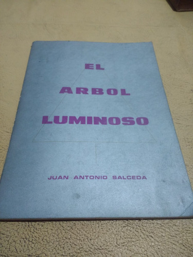 El Arbol Luminoso Salceda Tandil 1972