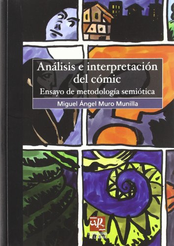 Analisis E Interpretacion Del Comic: Ensayo De Metodologia S