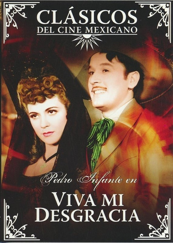 Viva Mi Desgracia Pedro Infante Pelicula Dvd
