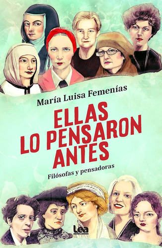 Ellas Lo Pensaron Antes - Maria Luisa Femenias - Nuevo