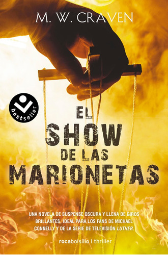 El show de las marionetas, de Craven, M.W.. Editorial Roca Bolsillo, tapa blanda en español