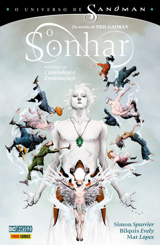 O Universo de Sandman: O Sonhar Vol. 1, de Spurrier, Simon. Editora Panini Brasil LTDA, capa mole em português, 2019