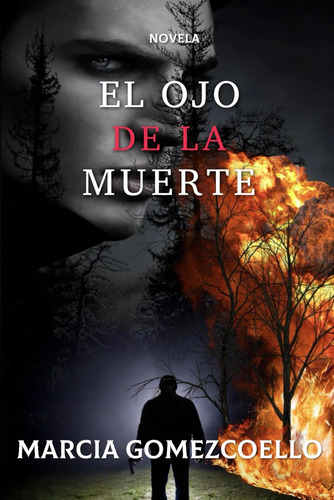 Libro: El Ojo De La Muerte (spanish Edition)