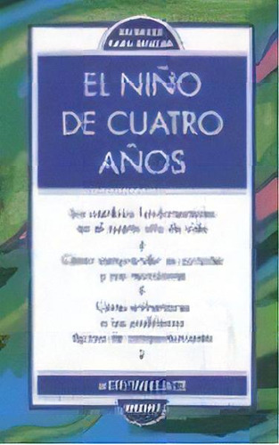 El Ni¤o De Cuatro A¤os, De Meri Wallace. Editorial Medici, Tapa Blanda, Edición 2001 En Español