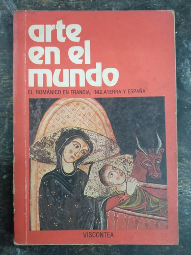 Imagen 1 de 4 de El Romantico En Francia Inglaterra España * Arte En El Mundo