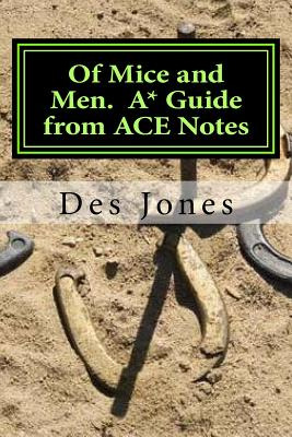 Libro Of Mice And Men. A* Guide From Ace Notes - Jones, Des