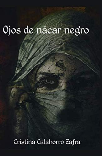 Libro: Ojos De Nácar Negro (spanish Edition)
