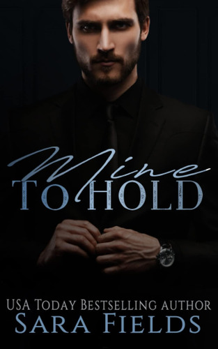 Libro:  Mine To Hold: A Dark Mafia Romance (kept As His)