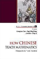 Libro How Chinese Teach Mathematics: Perspectives From In...