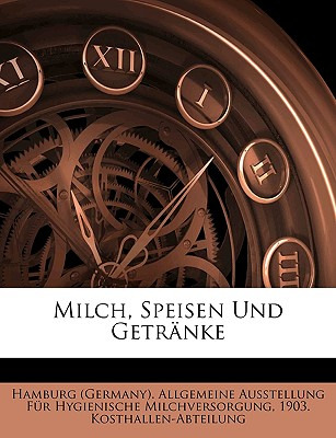 Libro Milch, Speisen Und Getranke - Hamburg (germany) All...