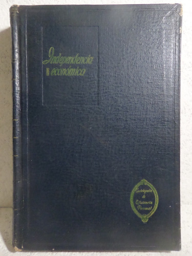 Independencia Economica,eficiencia Personal,1948