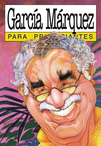 García Márquez Para Principiantes - Longseller
