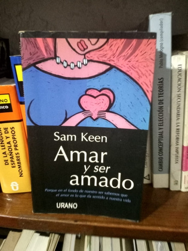 Amar Y Ser Amado- Sam Keen