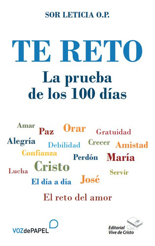 Libro Te Reto La Prueba De Los 100 Dias - 