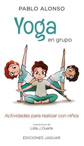 Yoga En Grupo . Actividades Para Realizar Con Niños