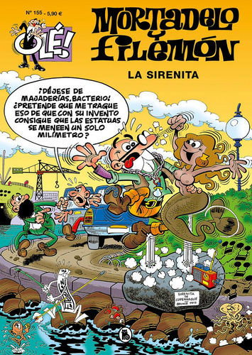 LA SIRENITA (OLE! MORTADELO 155), de Ibáñez, Francisco. Editorial Bruguera Ediciones B, tapa blanda en español