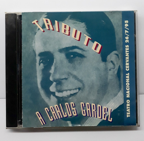 Carlos Gardel - Tributo En Teatro Cervantes