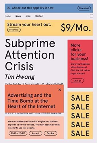 Book : Subprime Attention Crisis Advertising And The Time..