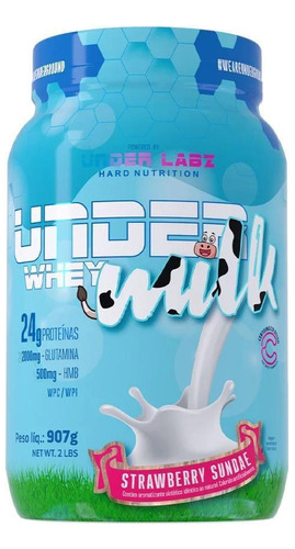 Under Milk Whey 907g - Under Labz Sabor Strawberry Sundae