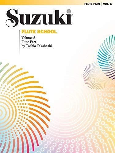 Libro: Escuela De Flauta Suzuki, Vol 5: Parte De Flauta