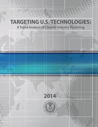 Targeting U.s. Technologies A Trend Analysis Of Cleared I...