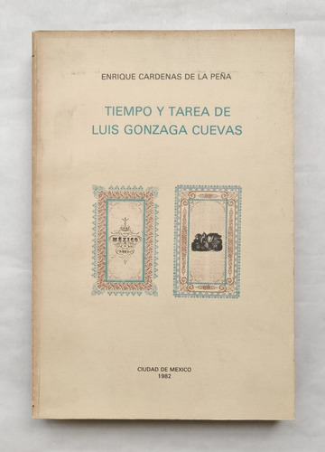 Libro Tiempo Y Tarea De Luis Gonzaga Cuevas