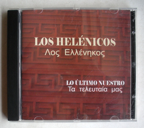 Los Helenicos Lo Ultimo Nuestro Musica Griega - Cd Nacional