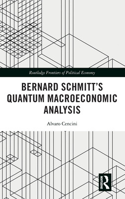 Libro Bernard Schmitt's Quantum Macroeconomic Analysis - ...