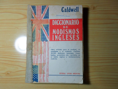 Diccionario De Modismos Ingleses - Caldwell