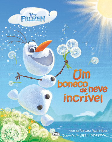 Frozen: um boneco de neve incrível, de Disney. Vergara & Riba Editoras, capa dura em português, 2015