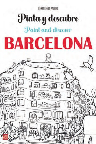 Pinta Y Descubre Barcelona, De Germ Benet Palaus. Editorial Ediciones Robinbook, S.l., Tapa Blanda En Español