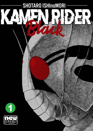 Kamen Rider Black: Volume 1, de () Junior Fonseca. NewPOP Editora LTDA ME, capa mole em português, 2022