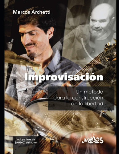 Libro: Improvisación: Un Método Para La Construcción De La L