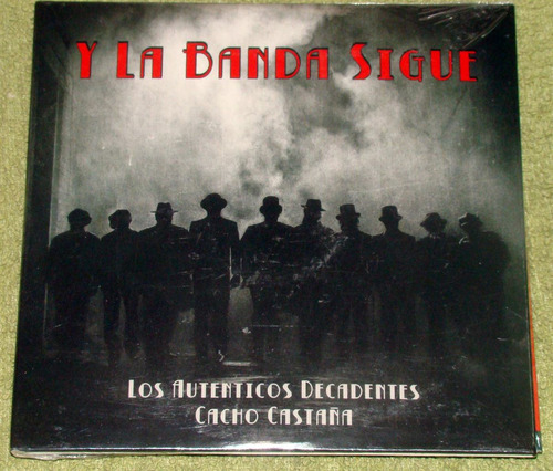 Autenticos Decadentes Cacho Castaña La Banda Sigue Cd Kktus