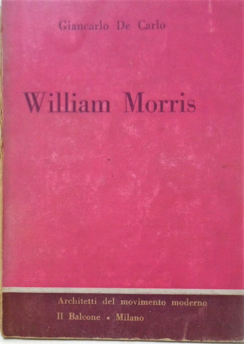 William Morris Giancarlo De Carlo En Italiano