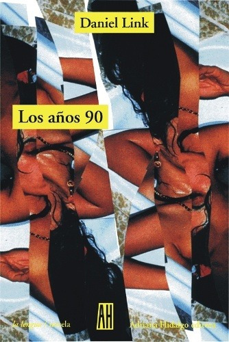 Años 90, Los - Daniel Link