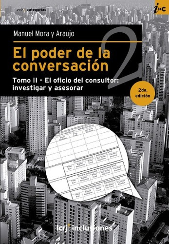 2 El Poder De La Conversacion, De Mora Y Araujo. Editorial La Crujía En Español