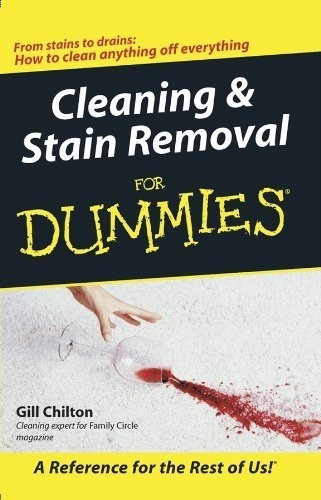 Cleaning And Stain Removal For Dummies - Chilton,..., De Chilton, G. Editorial For Dummies En Inglés