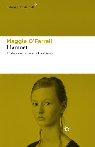 Imagen 1 de 2 de Hamnet. Maggie O Farrell. Libros Del Asteroide