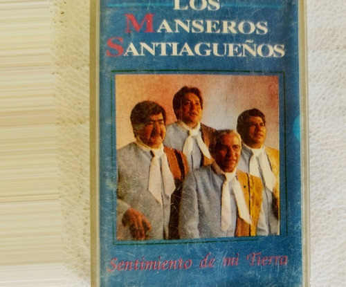 Los Manseros Santiagueños Sentimiento  Cassette Impecable 