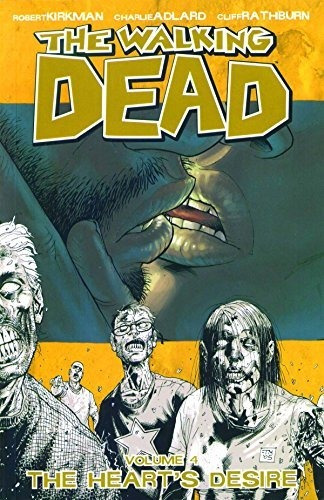 The Walking Dead #4: The Hearts Desire