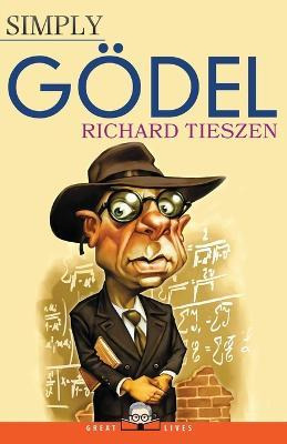 Libro Simply Goedel - Professor Of Philosophy Richard Tie...