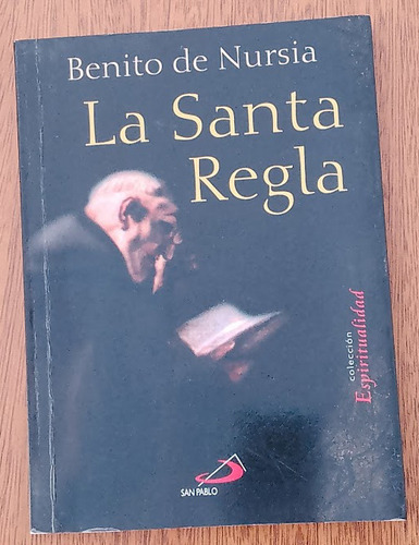 La Santa Regla  San Benito  