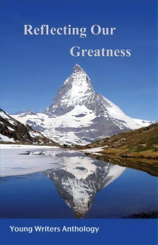 Reflecting Our Greatness, De Derek Koehl. Editorial Verbaleyze Press, Tapa Blanda En Inglés