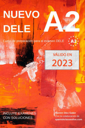 Libro: Nuevo Dele A2: Versión 2020. Preparación Para El Exam