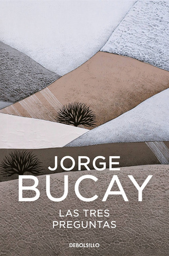 Las 3 Preguntas- Bucay, Jorge- *