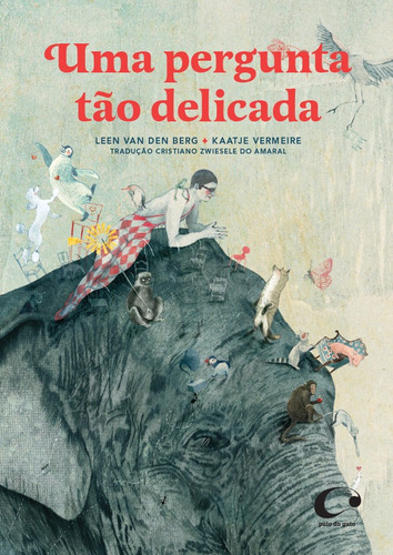 Uma pergunta tão delicada, de Berg, Leen Van Den. Editora Pulo do Gato LTDA,De Eenhoorn, capa mole em português, 2014